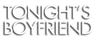 Tonight's Boyfriend site logo Tonight's Boyfriend site logo